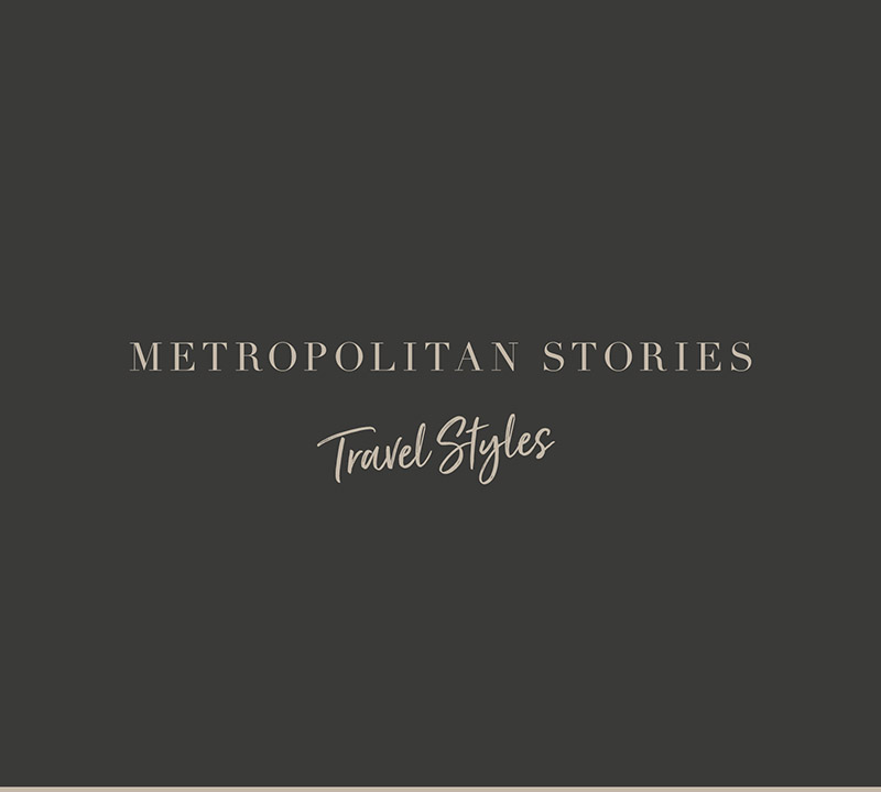 Metropolitan Stories 3 Travel Styles